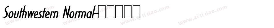 Southwestern Normal字体转换
